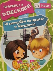 Spaceruj z dzieckiem! 30 pomysłów na spacer w Warszawie