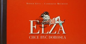 Elza chce być dorosła