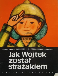 Jak Wojtek został strażakiem
