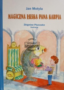 Magiczna łuska Pana Karpia