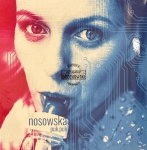 Nosowska – Puk.Puk LP