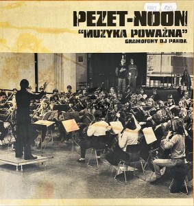 Pezet-Noon – Muzyka poważna LP