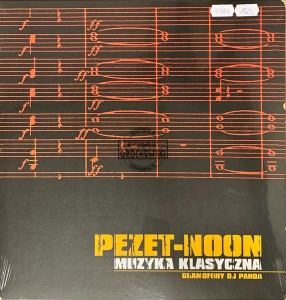 Pezet-Noon – Muzyka Klasyczna LP
