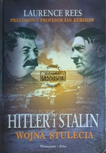 Hitler i Stalin. Wojna stulecia