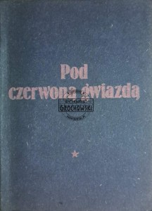 Pod czerwoną gwiazdą. Wybór