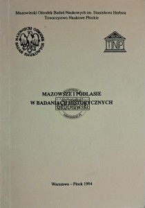Mazowsze i Podlasie w badaniach historycznych