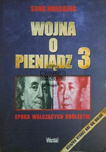 Wojna o pieniądz 3. Epoka walczących królestw