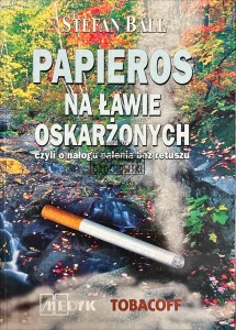 Papieros na ławie oskarżonych