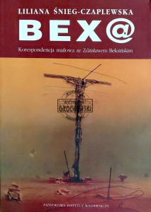Bex@. Korespondecja mailowa ze Zdzisławem Beksińskim