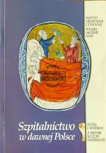 Szpitalnictwo w dawnej Polsce