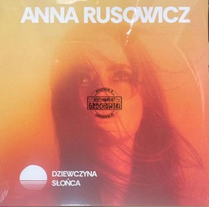 Anna Rusowicz – Dziewczyna Słońca LP