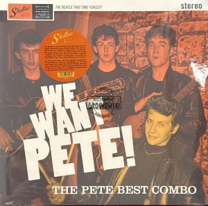 The Pete Best Combo – We Want Pete LP
