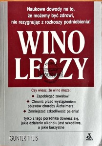 Wino leczy