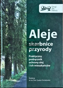 Aleje. Skarbnice przyrody