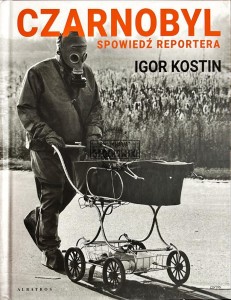 Czarnobyl. Spowiedź reportera