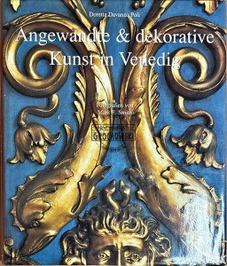Angewandte & dekorative. Kunst in Venedig