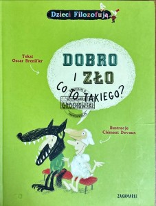 Dobro i zło. Co to takiego?