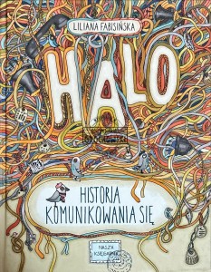 Halo. Historia komunikowania się