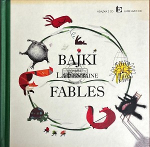 Bajki. La Fontaine. Fables
