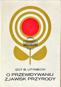 O przewidywaniu zjawisk przyrody