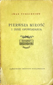 Pierwsza miłość i inne opowiadania