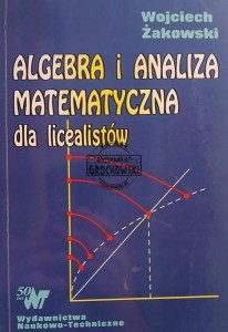 Algebra i analiza matematyczna dla licealistów
