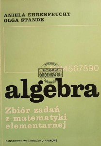 Algebra, Zbiór zadań z matematyki elementarnej
