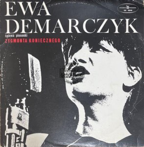 Ewa Demarczyk – Śpiewa Piosenki Zygmunta Koniecznego LP
