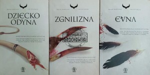 Krucze Pierścienie: Dziecko Odyna, Zgnilizna, Evna, T.1-3