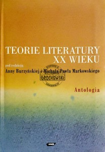 Teorie literatury XX wieku. Antologia
