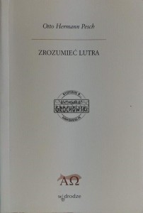 Zrozumieć Lutra