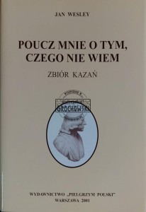 Poucz mnie o tym, czego nie wiem. Zbiór kazań