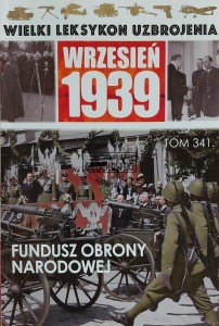 Wielki leksykon uzbrojenia, T.341. Fundusz Obrony Narodowej