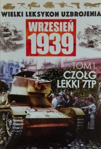 Wielki leksykon uzbrojenia, T.1. Czołg lekki 7TP