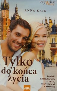 Tylko do końca życia