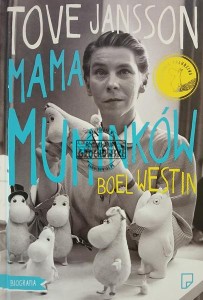 Tove Jansson. Mama Muminków