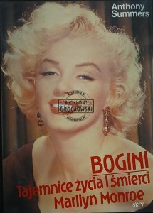 Bogini. Tajemnice życia i śmierci Marilyn Monroe