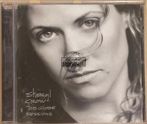 Sheryl Crow – The Globe Sessions CD