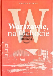 W Warszawie na Ochocie
