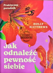 Jak odnaleźć pewność siebie