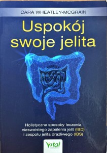 Uspokój swoje jelita