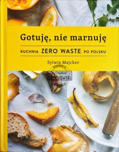 Gotuję, nie marnuję