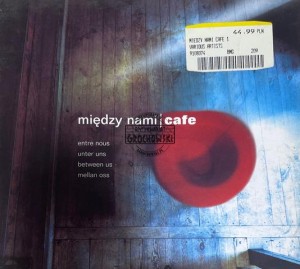 Various – Między Nami | Cafe #1 CD