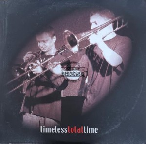 Timeless – Total Time CD