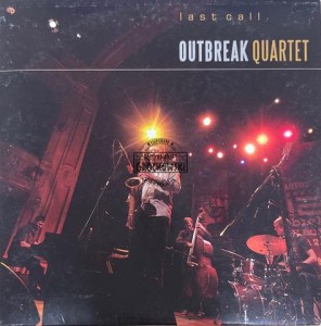 Outbreak Quartet – Last Call CD