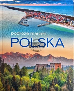 Podróże marzeń. Polska