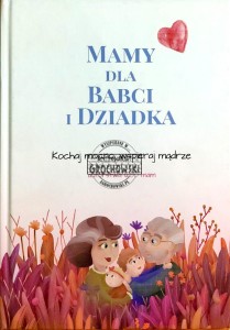 Mamy dla Babci i Dziadka