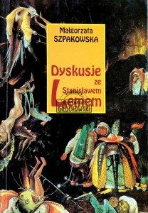Dyskusje ze Stanisławem Lemem
