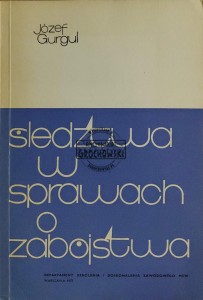 Śledztwa w sprawach o zabójstwa