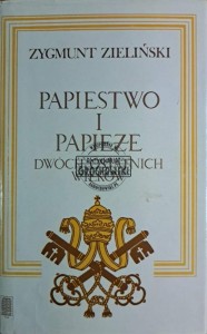 Papiestwo i papieże dwóch ostatnich wieków 1775-1978